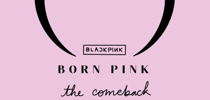 ALBUM REVIEW: BLACKPINK not backing down with 